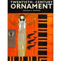 Twentieth-Century Ornament