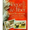 The Fleece Fiber Sourcebook - More Than 200 Fibers From Animal to Spun Yarn by D