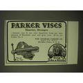 1922 Parker Vises Ad - Heavier, Stronger