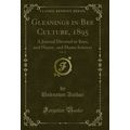 Gleanings in Bee Culture, 1895, Vol. 23: A Jour...