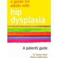 A Guide for Adults with Hip Dysplasia