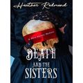 A Mary Shelley Mystery Death And The Sisters