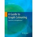 A Guide to Graph Colouring