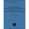 Bibliotheca Neerlandica extra muros: Some Aspects of Hadewijch's Poetic form in