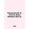 Razumovsky A. Wallace Beery. In Russian /Razumo...
