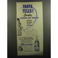 1952 Canada Dry Water Ad - Taste tells! Sparkling Canada Dry Water