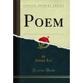 Poem (Classic Reprint)