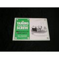 The Taming of the Screw by Bill Thacker