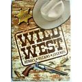 Wild West Heroes Villains and Legends Playing C...