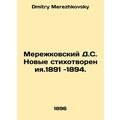 Merezhkovsky D.S. New Poems. 1891-1894. In Russ...