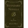 Standard Novels, Vol. 1 of 1 (Classic Reprint)