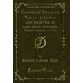 Gleanings Through Wales, Holland, and Westphali...