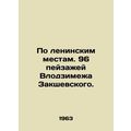 In Leninist places. 96 landscapes by Wiodzimier...