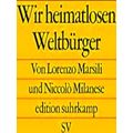 Wir Heimatlosen Weltburger