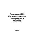 A.N. Radishchevs Journey from St. Petersburg to...