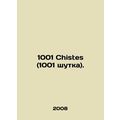 1001 Chistes (1001 joke). In Russian /1001 Chis...