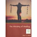 THE MINISTRY OF HEALING by ELLEN G WHITE 2019 E...