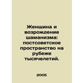 Women and the Revival of Shamanism: Post-Soviet...