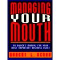 Managing Your Mouth