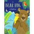 A Bear Hug at Bedtime