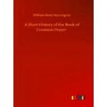 A Short History Of The Book Of Common Prayer