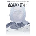 Blow Away: #1 Tyler Boss BOOM! STUDIOS