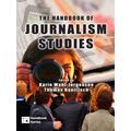 Handbook Of Journalism Studies