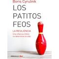 Los Patitos Feos. La Resiliencia: Una Infancia Infeliz No Determina La Vida / Ug