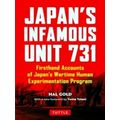 Japan's Infamous Unit 731 Firsthand Accounts Of Japan's Wartime Human Experiment