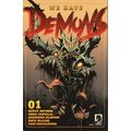 FIRST ISSUE - WE HAVE DEMONS NO. 1 (2022)