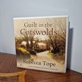 Guilt in the Cotswolds Rebecca Tope Audiobooks ...