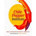 The Official Cookbook Of The Chile Pepper Institute