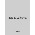 Zola E. La Terre. In French /Zola E. La Terre.
