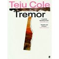 Tremor by Teju Cole