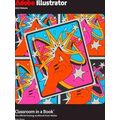 Classroom In A Book Adobe Illustrator Classroom In A Book 2024 Release
