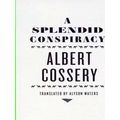 A Splendid Conspiracy