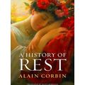A History of Rest