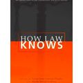 The Amherst Series In Law, Jurisprudence, And Social Thought How Law Knows