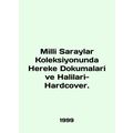 Milli Saraylar Koleksiyonunda Hereke Dokumalari...