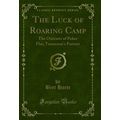 The Luck of Roaring Camp: The Outcasts of Poker...