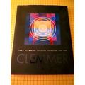 John Clemmer: Exploring the Medium 1940 1999 by John Clemmer