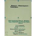 Rhetoric - Rhetoriqueurs - Rederijkers by Jelle Koopmans