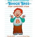 After-School Superstars Boogie Bass, Sign Language Star