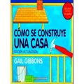 Como Se Construye Una Casa
