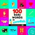 100 Body Words in Swedish - Bilingual Picture B...