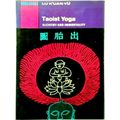 Taoist Yoga - Alchemy and Immortality by Pi Chen Chao; Lu KUan Yu