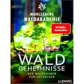 Waldgeheimnisse: Der Waldfuhrer Fur Entdecker -...