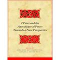 Biblical Interpretation Series: 2 Peter and the Apocalypse of Peter: Towards a N