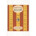 Spelling Book by Grace Gabler 1948 Puffin Book ...