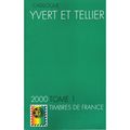 Yvert et Tellier 2000 Tome 1: Timbres de France...